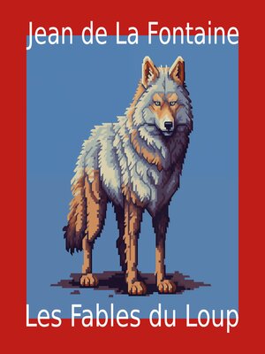 cover image of Les Fables du Loup